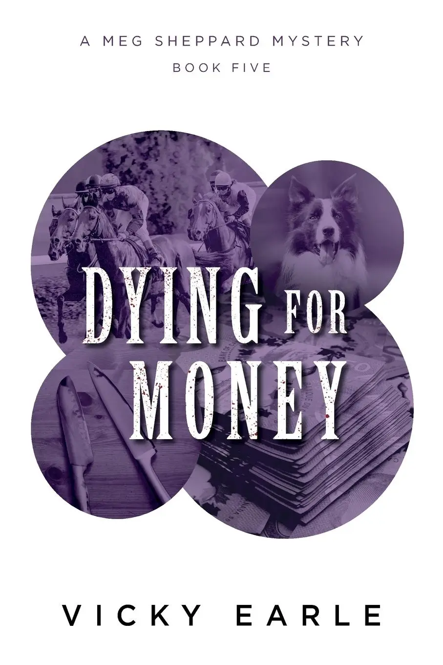 Cover: 9781783242733 | Dying for Money | Vicky Earle | Taschenbuch | Englisch | 2023
