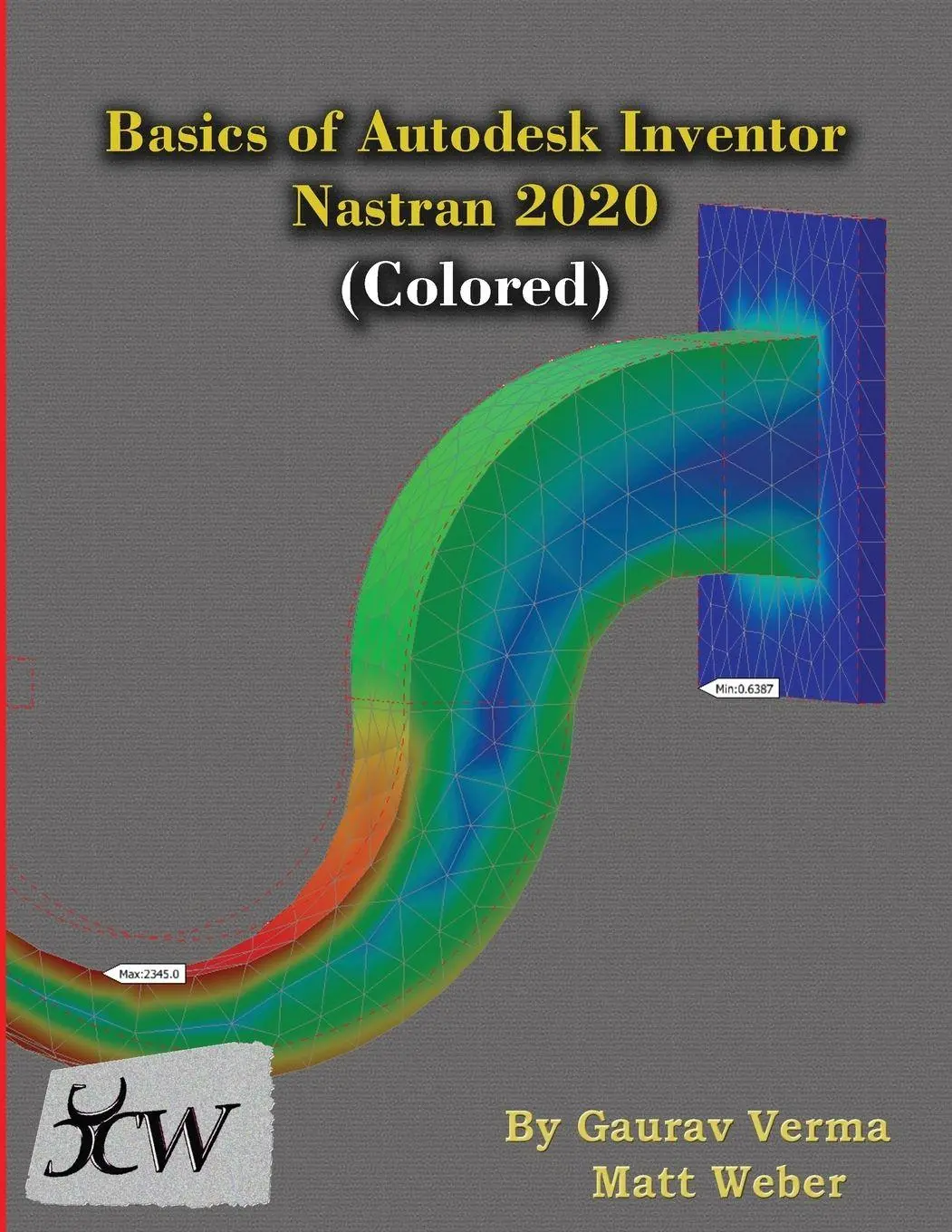 Cover: 9781988722733 | Basics of Autodesk Inventor Nastran 2020 (Colored) | Verma (u. a.)