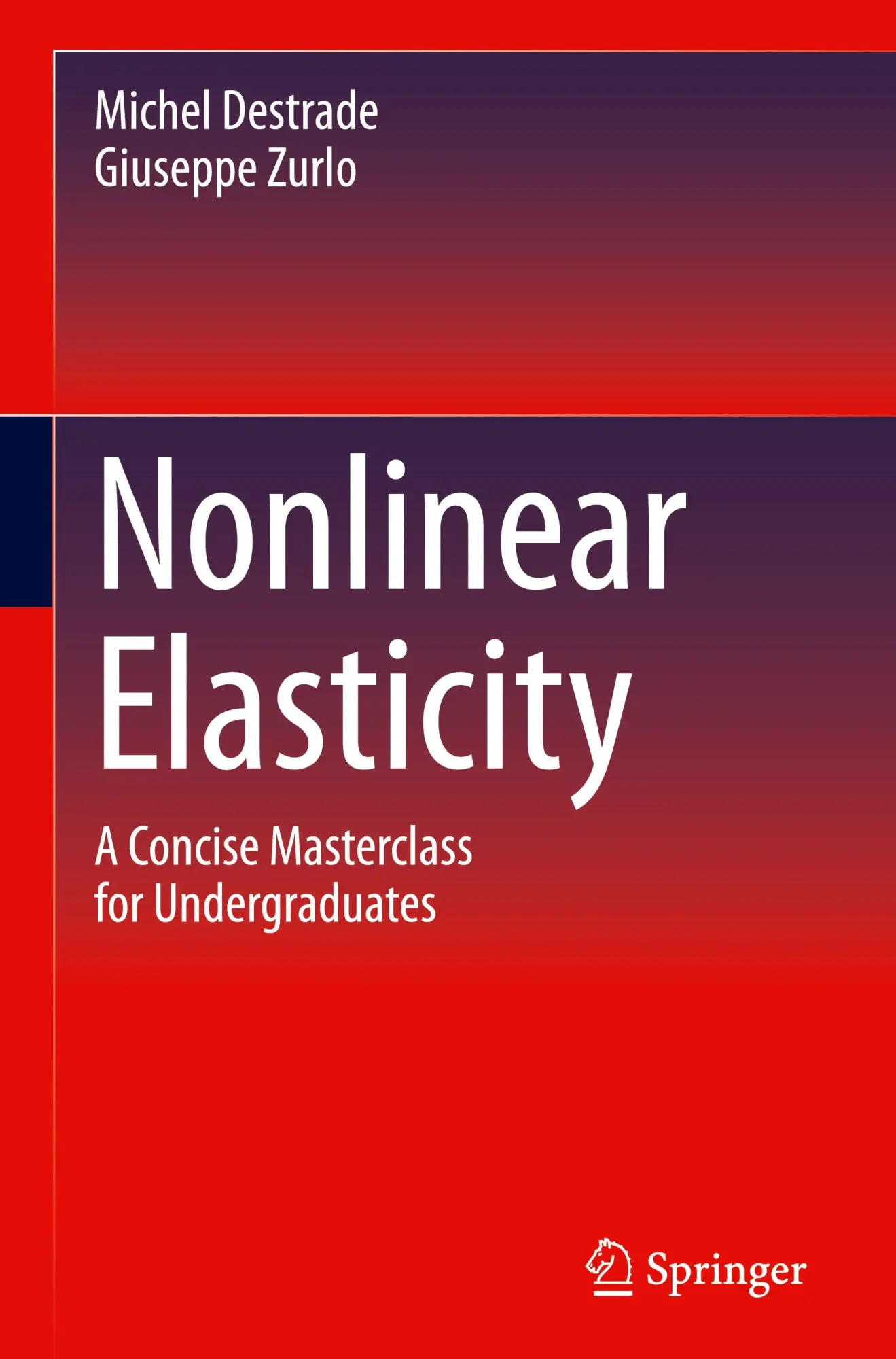 Cover: 9783031912733 | Nonlinear Elasticity | A Concise Masterclass for Undergraduates | Buch