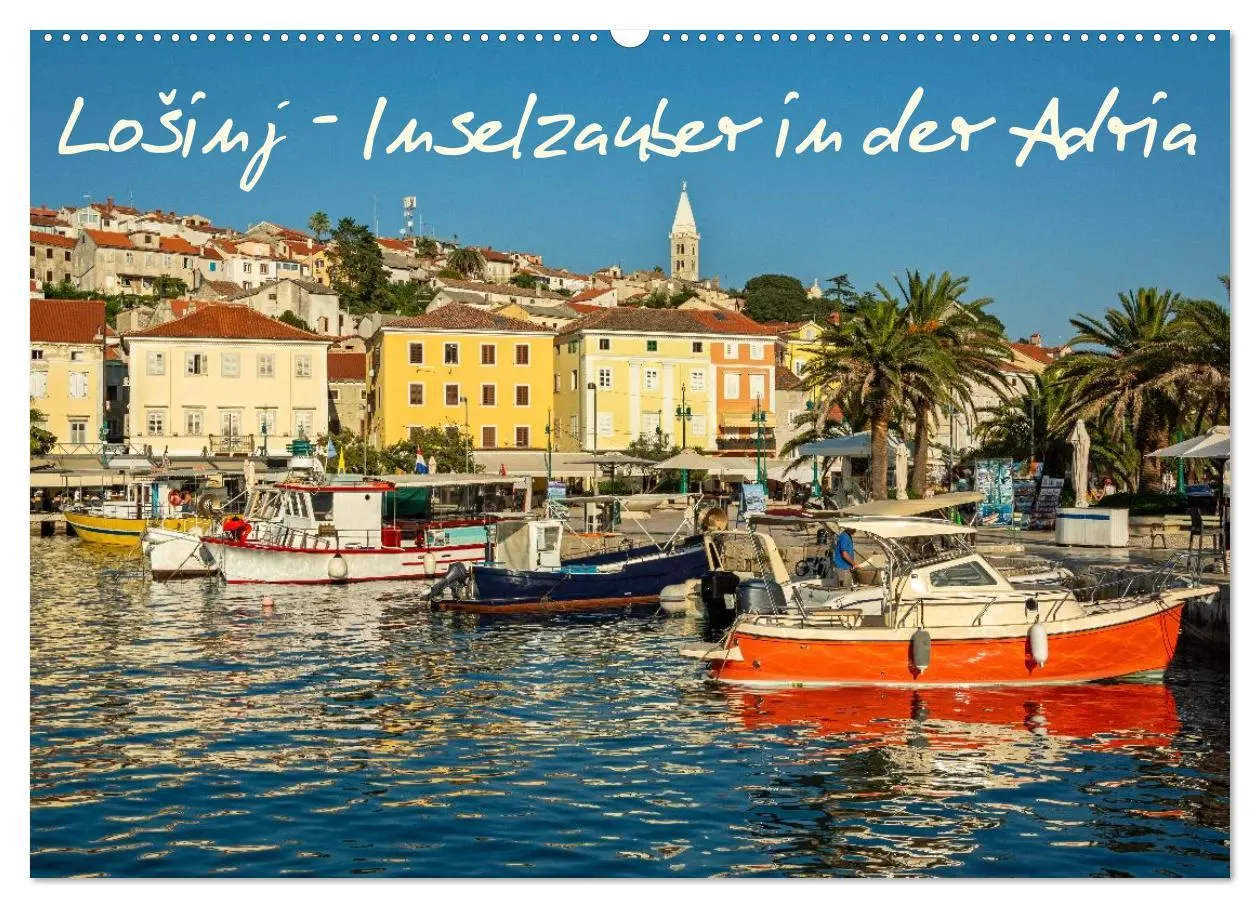 Cover: 9783516592733 | Lo¿inj - Inselzauber in der Adria (Wandkalender 2026 DIN A2 quer),...