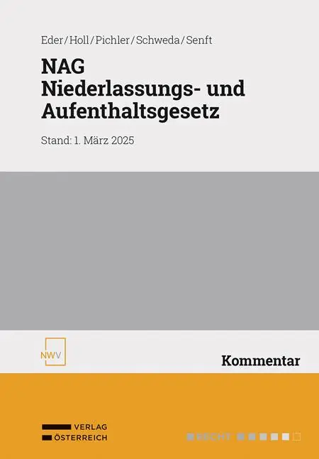 Cover: 9783708342733 | NAG - Niederlassungs- und Aufenthaltsgesetz | Karl Eder (u. a.) | Buch