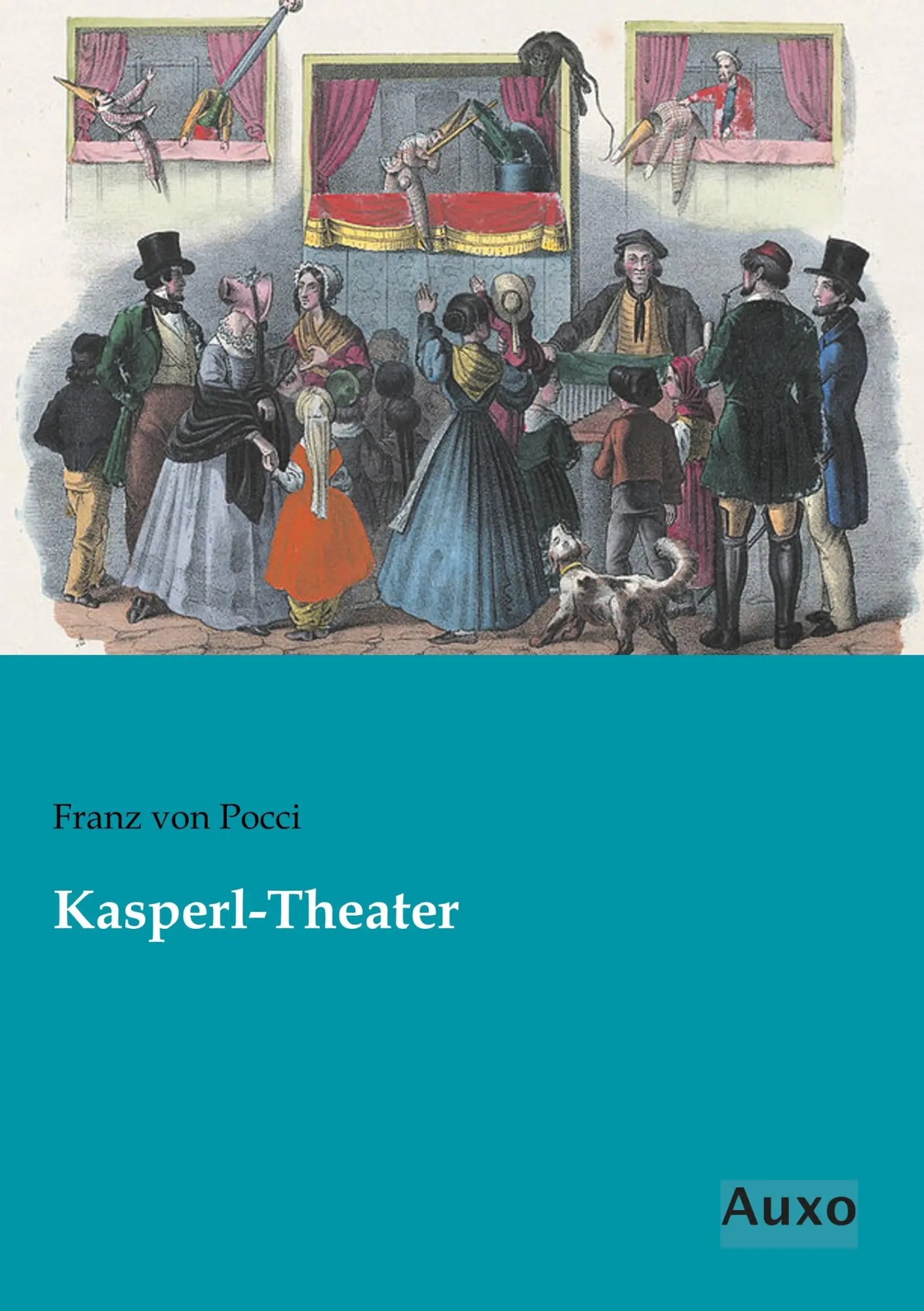 Cover: 9783956222733 | Kasperl-Theater | Franz Von Pocci | Taschenbuch | 194 S. | Deutsch
