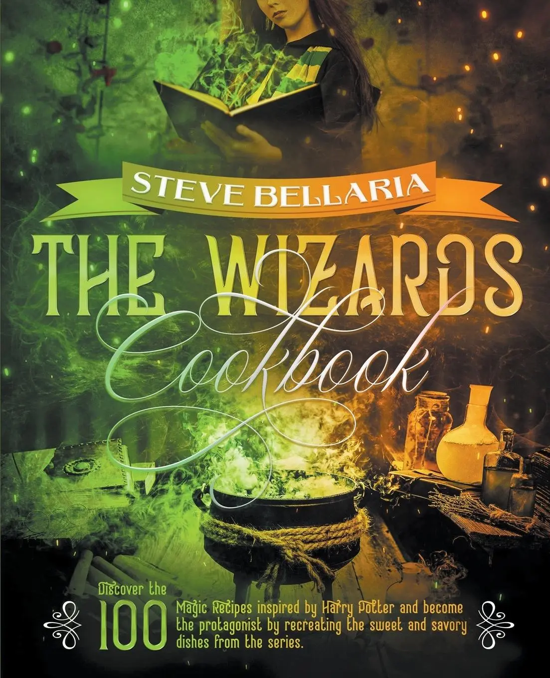 Cover: 9798224242733 | The Wizard's Cookbook | Steve Bellaria | Taschenbuch | Englisch | 2024