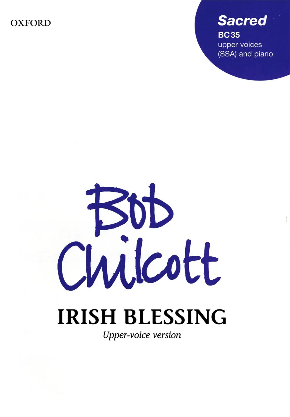 Cover: 9780193432833 | Irish Blessing | Bob Chilcott | Noten | Oxford Chilcott | Chorpartitur