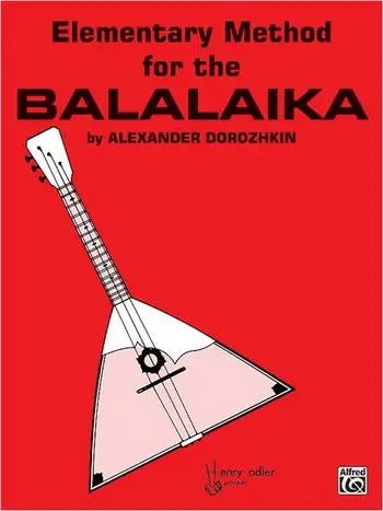 Cover: 9780769262833 | Elementary Method For Balalaika | Alexander Dorozhkin | Taschenbuch