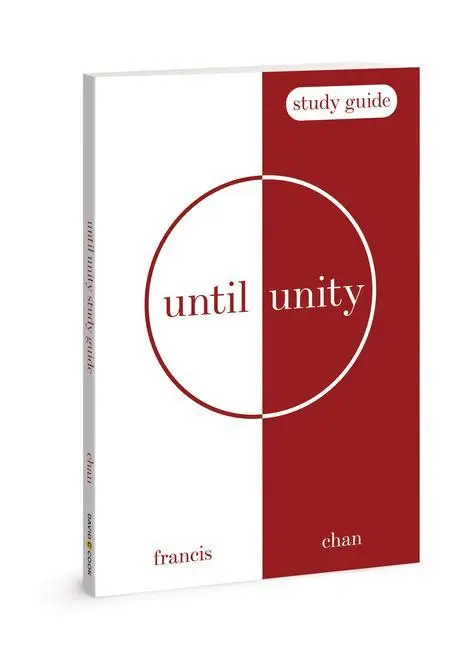 Cover: 9780830782833 | Until Unity | Francis Chan | Taschenbuch | Kartoniert / Broschiert