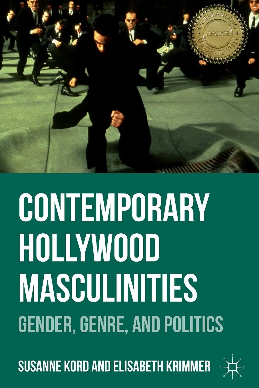 Cover: 9781137372833 | Contemporary Hollywood Masculinities | Gender, Genre, and Politics