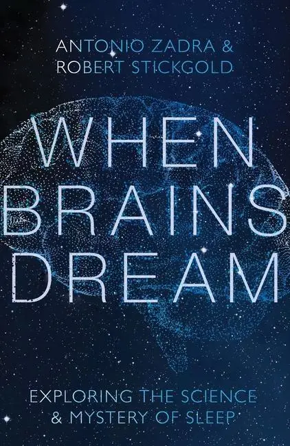 Cover: 9781324002833 | When Brains Dream | Exploring the Science and Mystery of Sleep | Buch