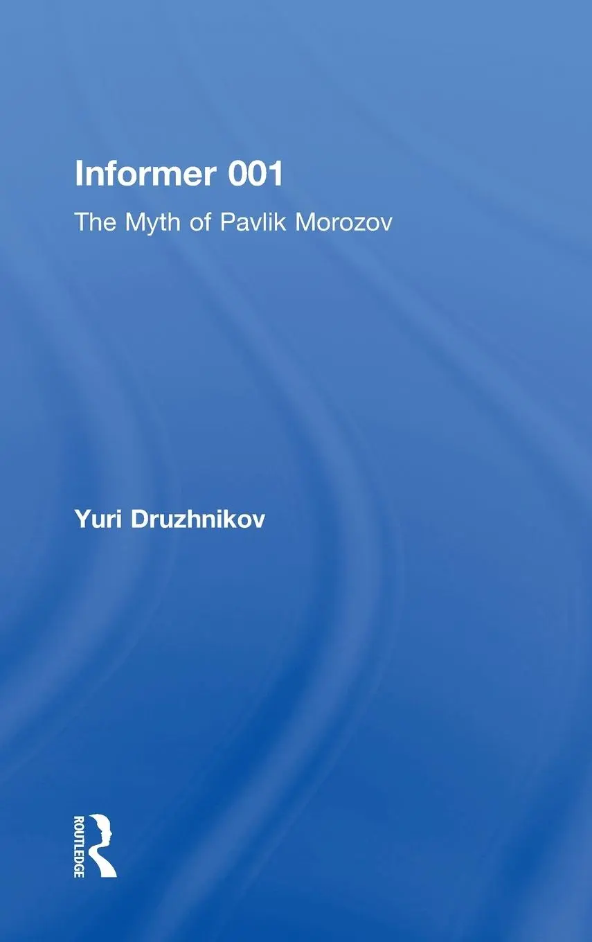 Cover: 9781560002833 | Informer 001 | The Myth of Pavlik Morozov | Yuri Druzhnikov | Buch