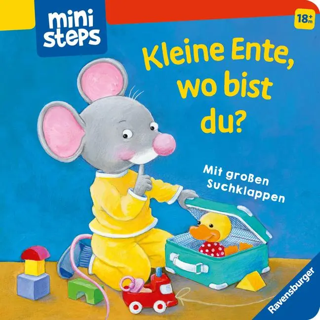 Cover: 9783473302833 | ministeps Kleine Ente, wo bist du? - ab 18 Monate | Doris Rübel | Buch