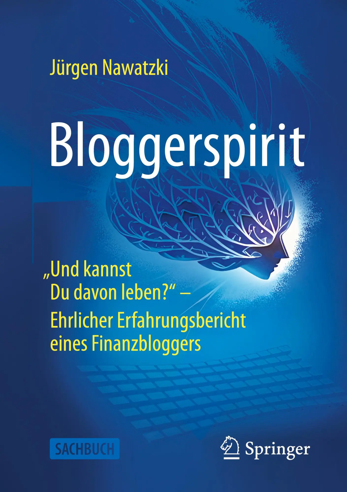 Cover: 9783658462833 | Bloggerspirit | Jürgen Nawatzki | Taschenbuch | xix | Deutsch | 2025