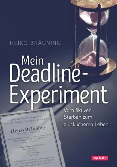 Cover: 9783867732833 | Mein Deadline-Experiment | Heiko Bräuning | Buch | 160 S. | Deutsch