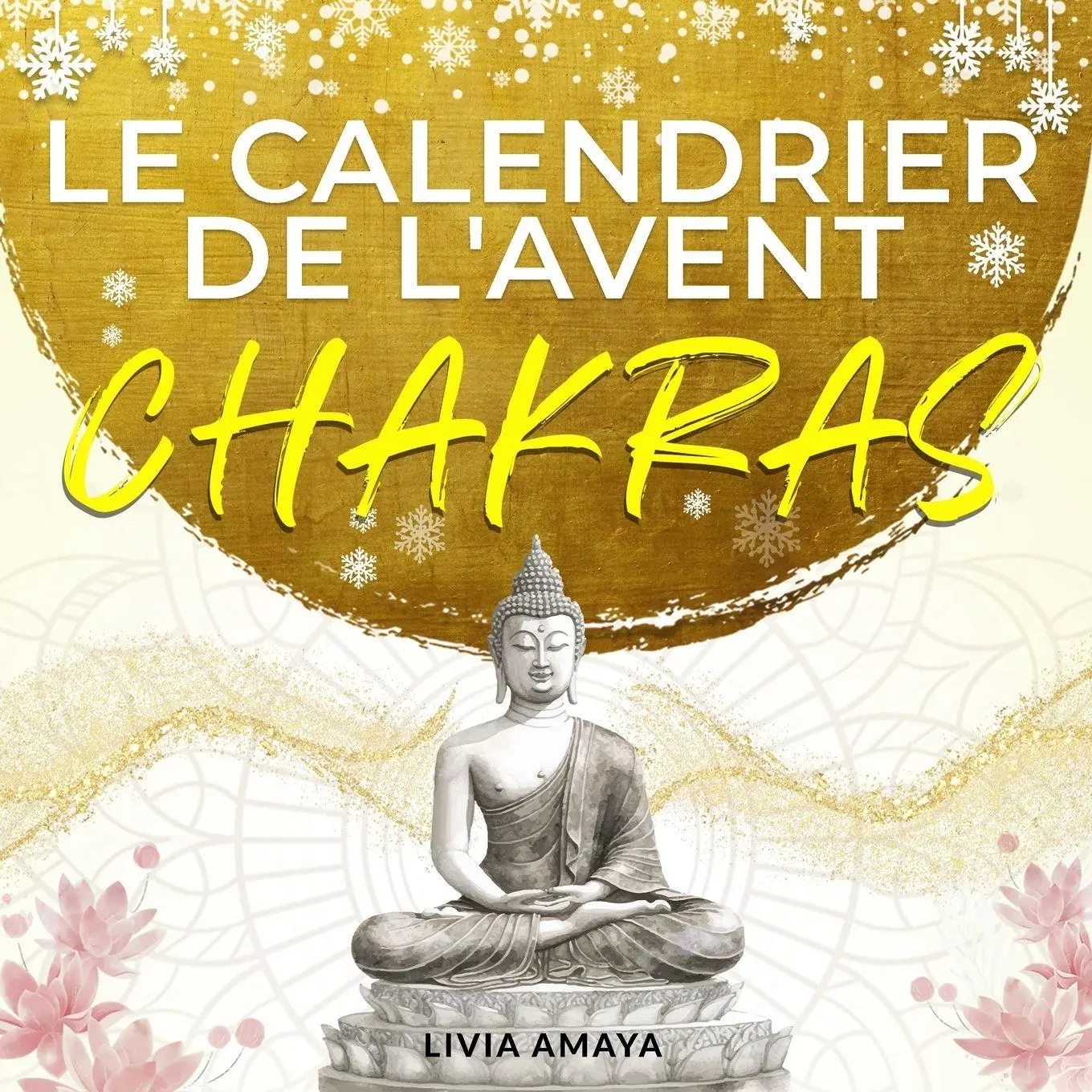Cover: 9783989292833 | Calendrier de l'Avent Chakra | Livia Amaya | Taschenbuch | Französisch