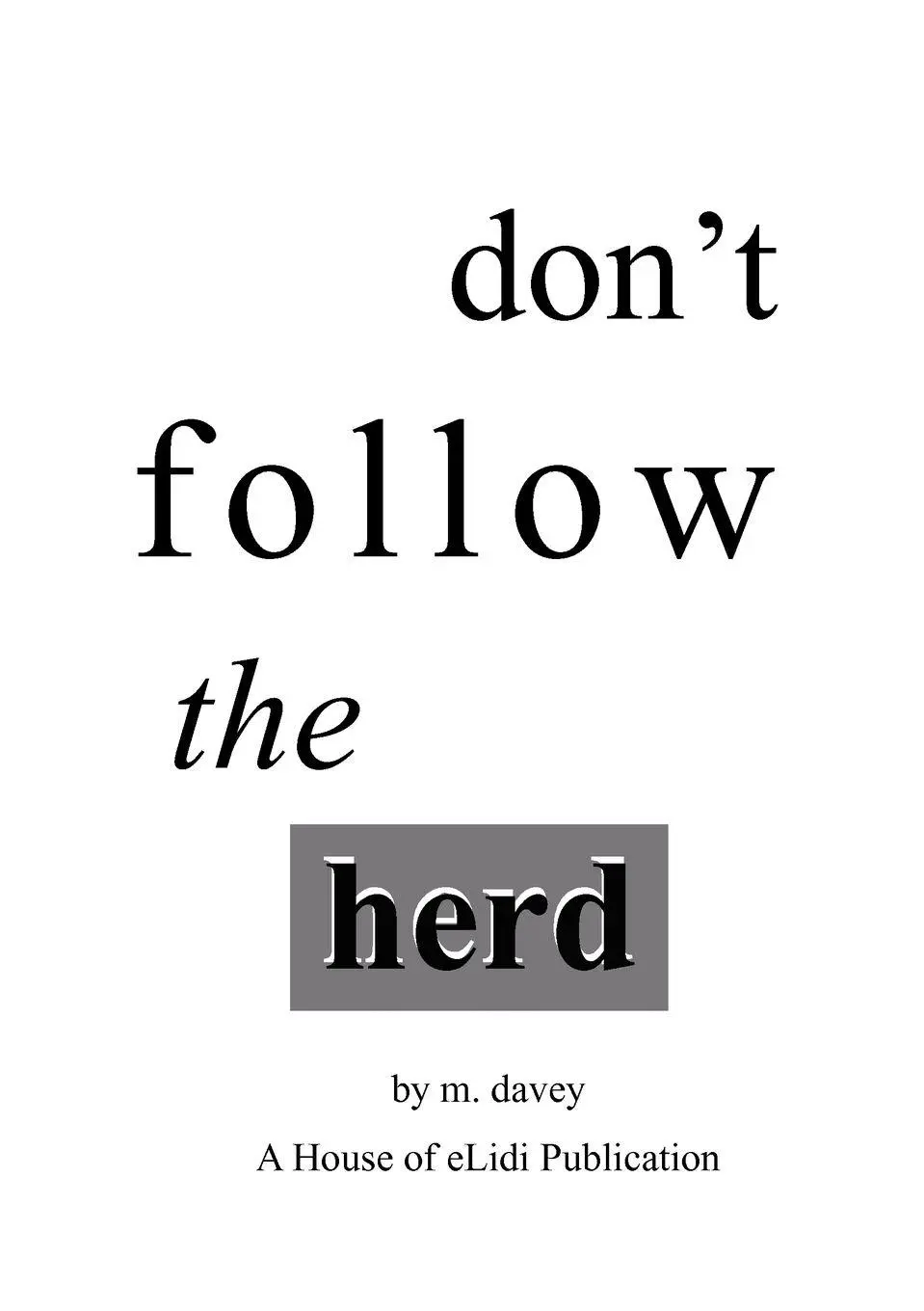 Cover: 9780646492933 | Don't Follow the Herd | M. Davey | Taschenbuch | Englisch | 2009