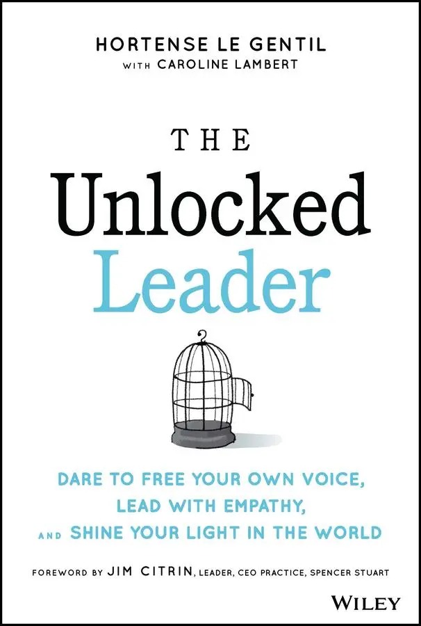 Cover: 9781394152933 | The Unlocked Leader | Hortense Le Gentil | Buch | 256 S. | Englisch