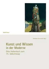 Cover: 9783205782933 | Kunst und Wissen in der Moderne | Otto Kolleritsch zum 75.Geburtstag