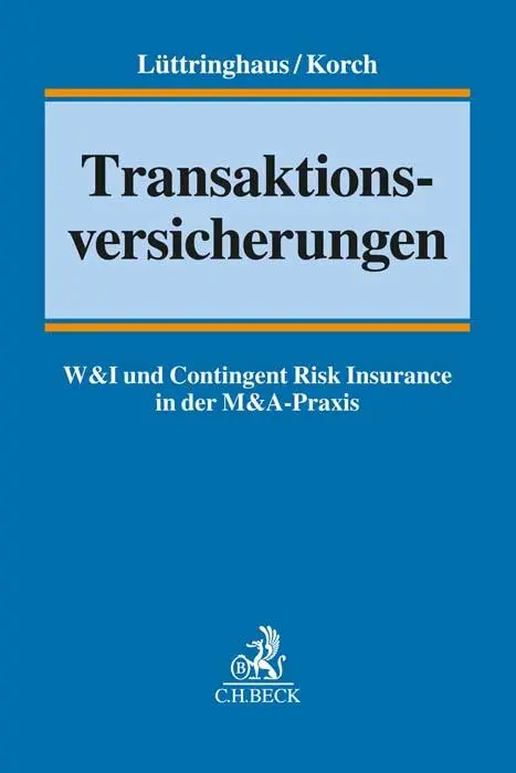 Cover: 9783406752933 | Transaktionsversicherungen | Jan D. Lüttringhaus (u. a.) | Buch | 2022