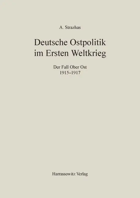 Cover: 9783447032933 | Deutsche Ostpolitik im Ersten Weltkrieg | Der Fall Ober Ost 1915-1917