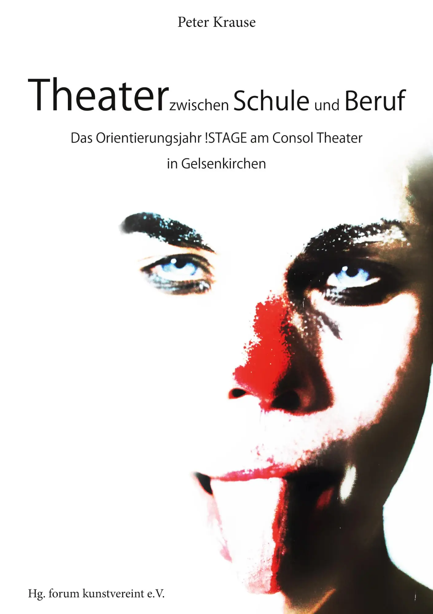Cover: 9783756222933 | Theater zwischen Schule und Beruf | Peter Krause | Taschenbuch | 2022