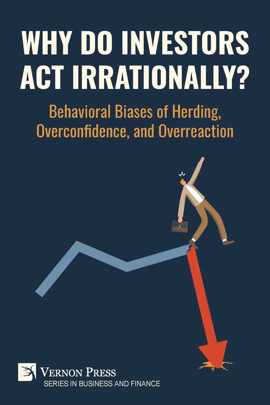 Cover: 9798881902933 | Why Do Investors Act Irrationally? Behavioral Biases of Herding,...
