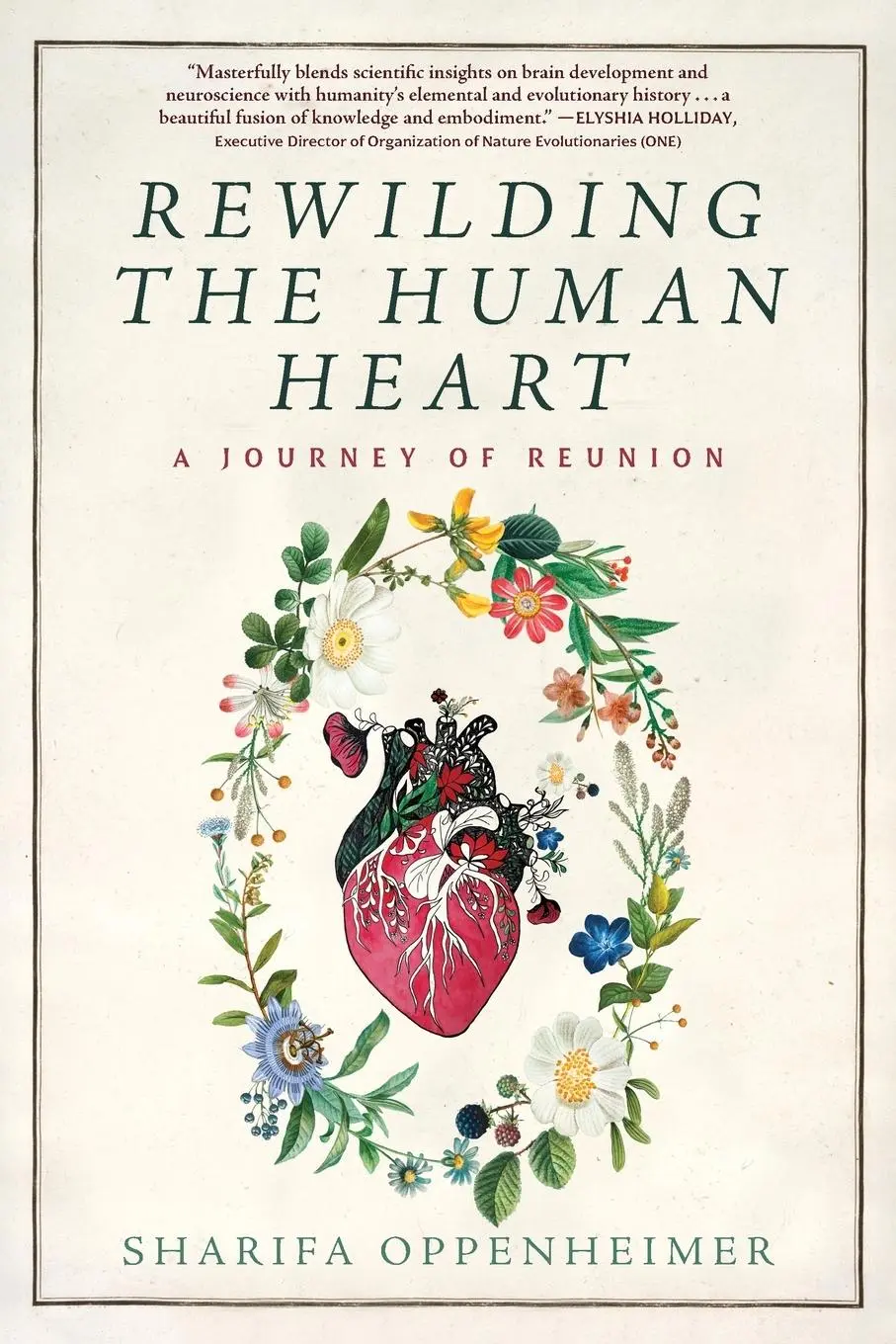 Cover: 9781966293033 | Rewilding the Human Heart | A Journey of Reunion | Sharifa Oppenheimer