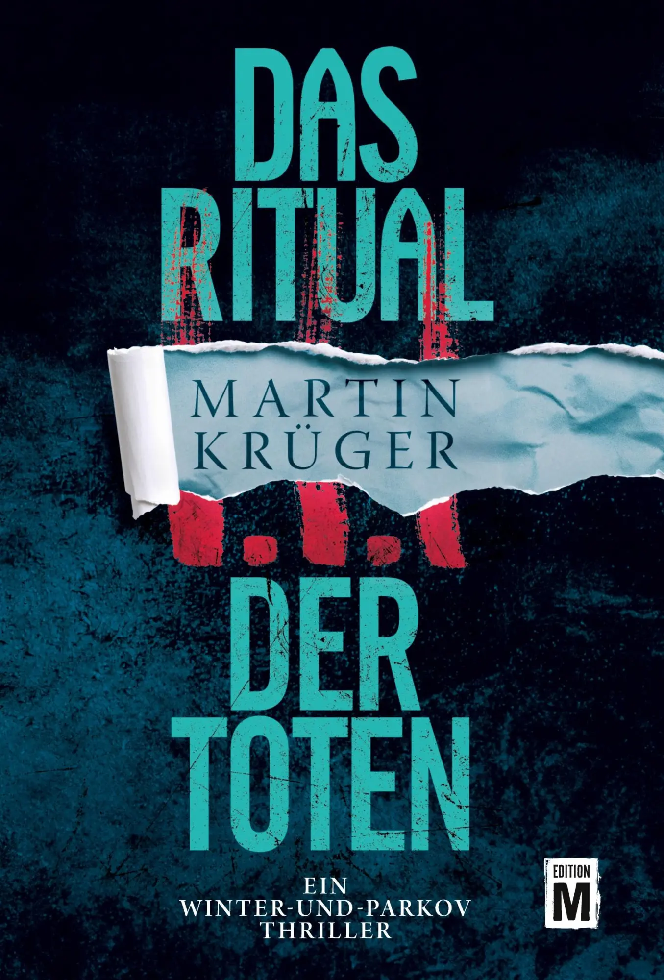 Cover: 9782919803033 | Das Ritual der Toten | Martin Krüger | Taschenbuch | 656 S. | Deutsch