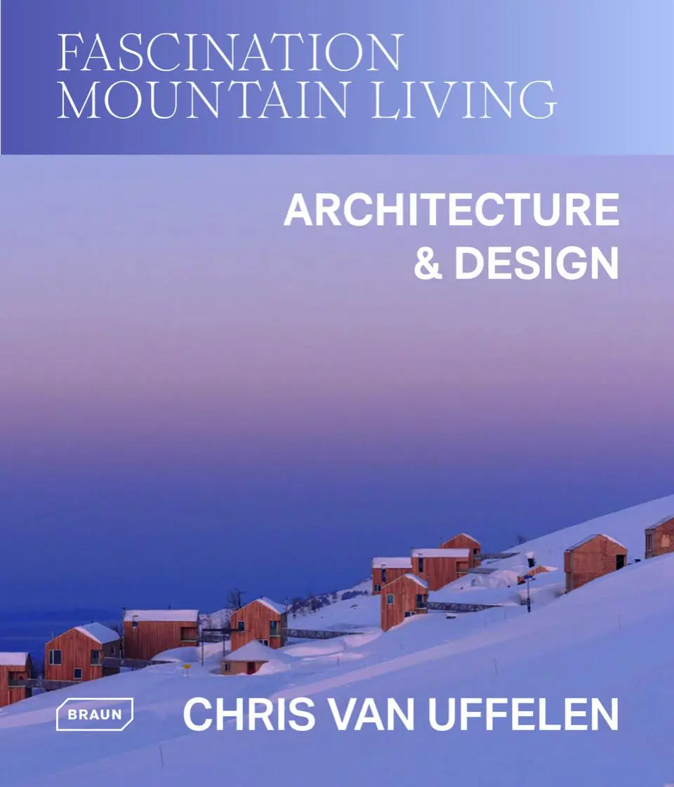Cover: 9783037683033 | Fascination Mountain Living | Architecture &amp; Design | Uffelen | Buch