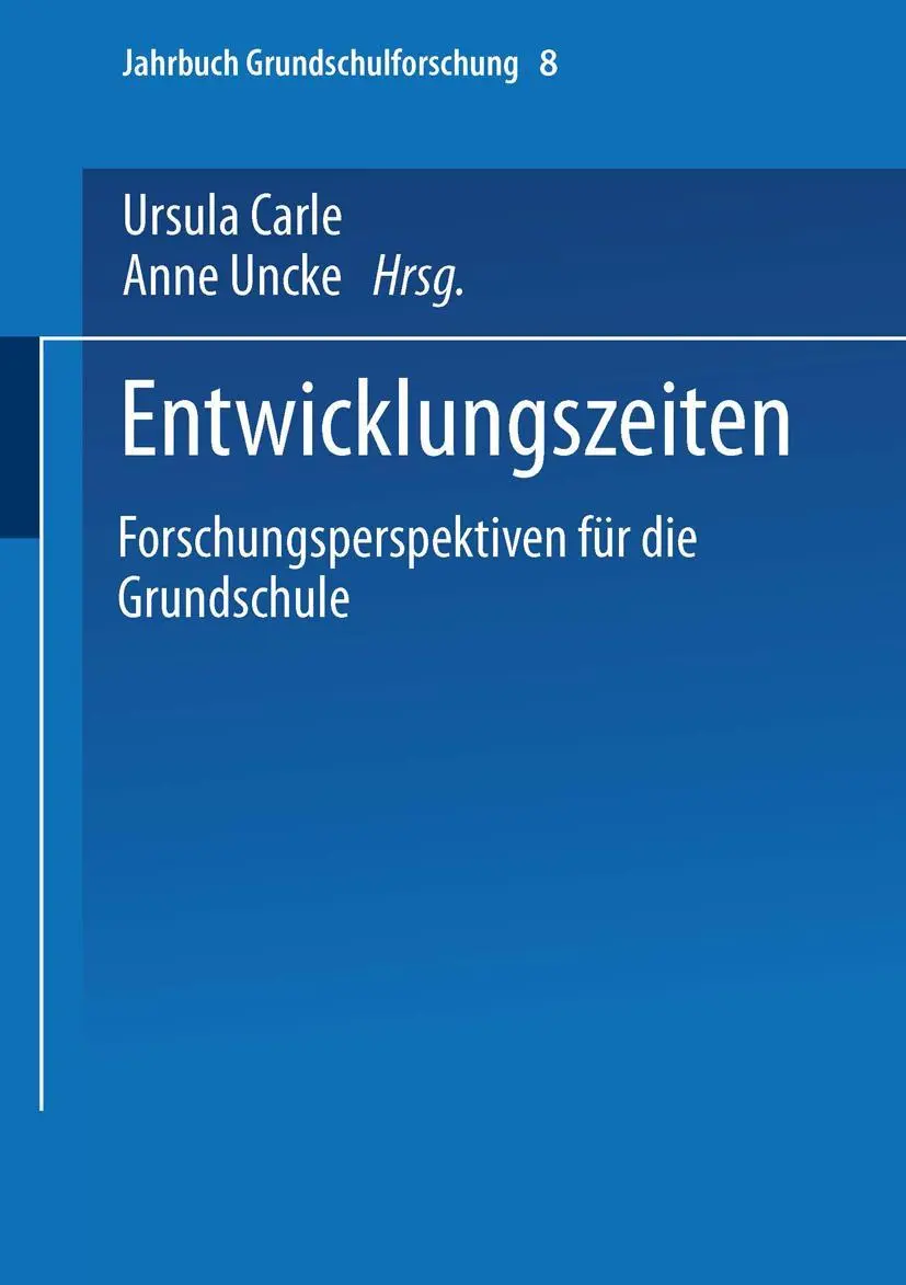 Cover: 9783531143033 | Entwicklungszeiten | Forschungsperspektiven für die Grundschule | Buch