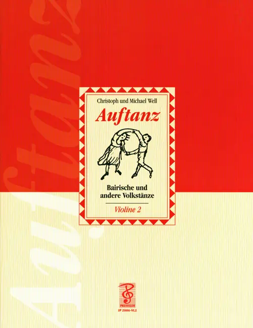 Cover: 9783940013033 | Auftanz | Bairische und andere Volkstänze | Well | Einzelstimme | 2006