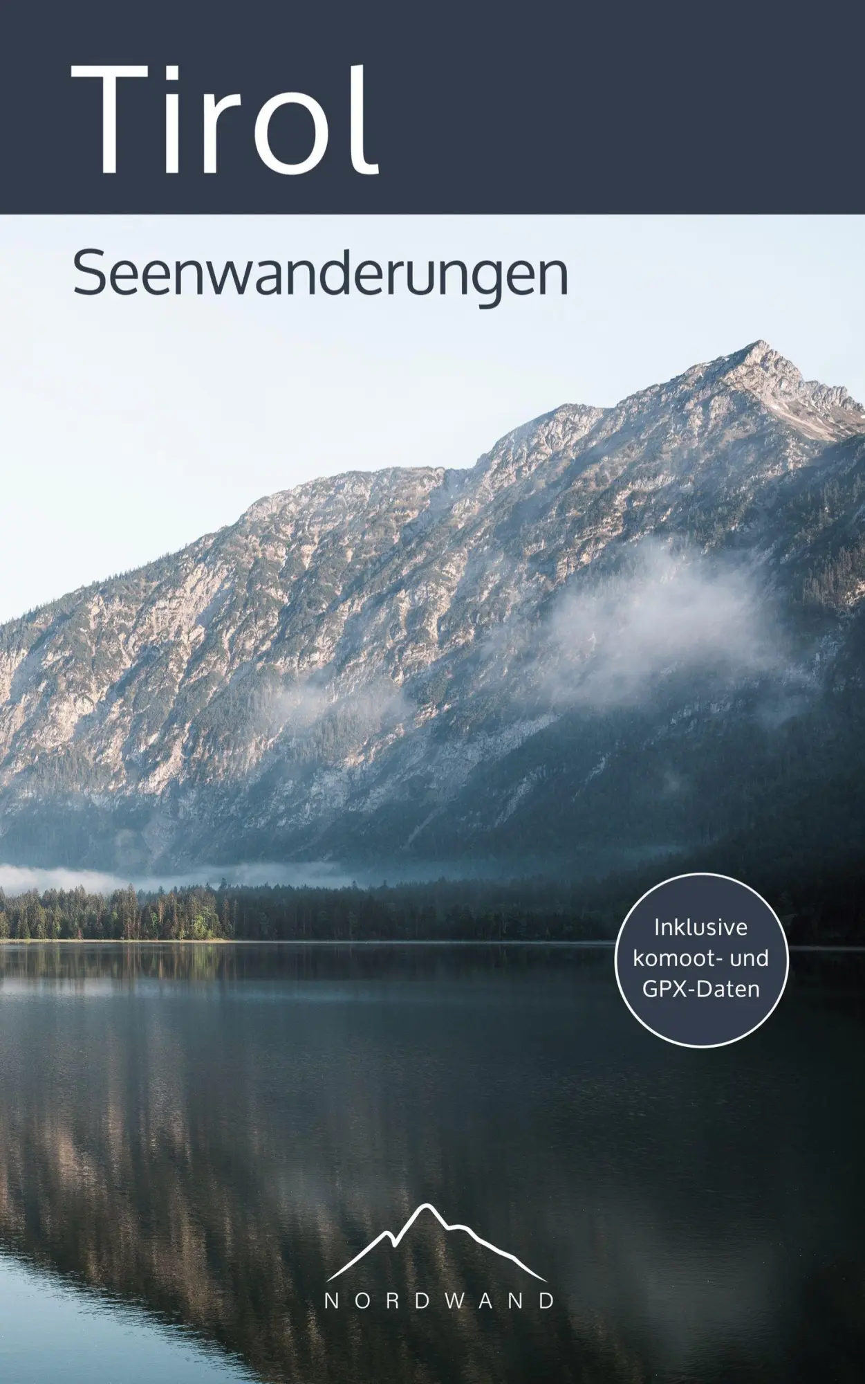 Cover: 9783985973033 | Tirol - Seenwanderungen | Hannah Dautzenberg | Taschenbuch | 152 S.