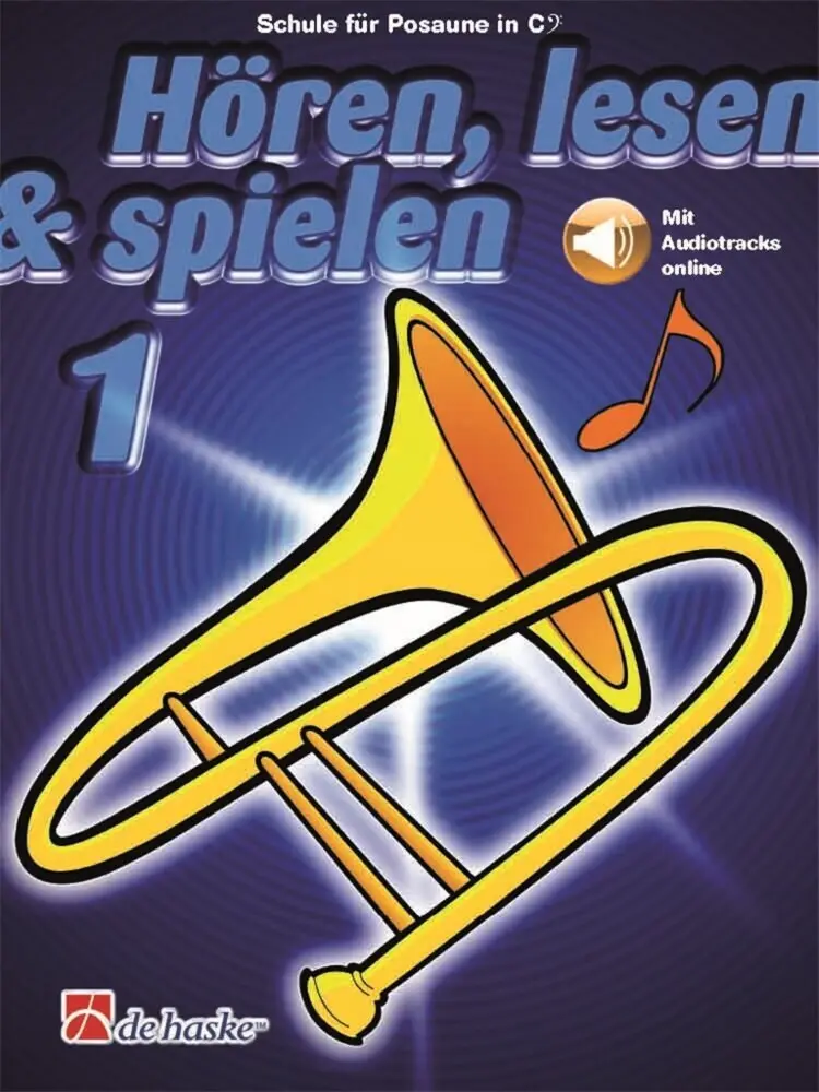 Cover: 9789043163033 | Hören, lesen &amp; spielen, Schule für Posaune in C (BC). Bd.1 | Broschüre