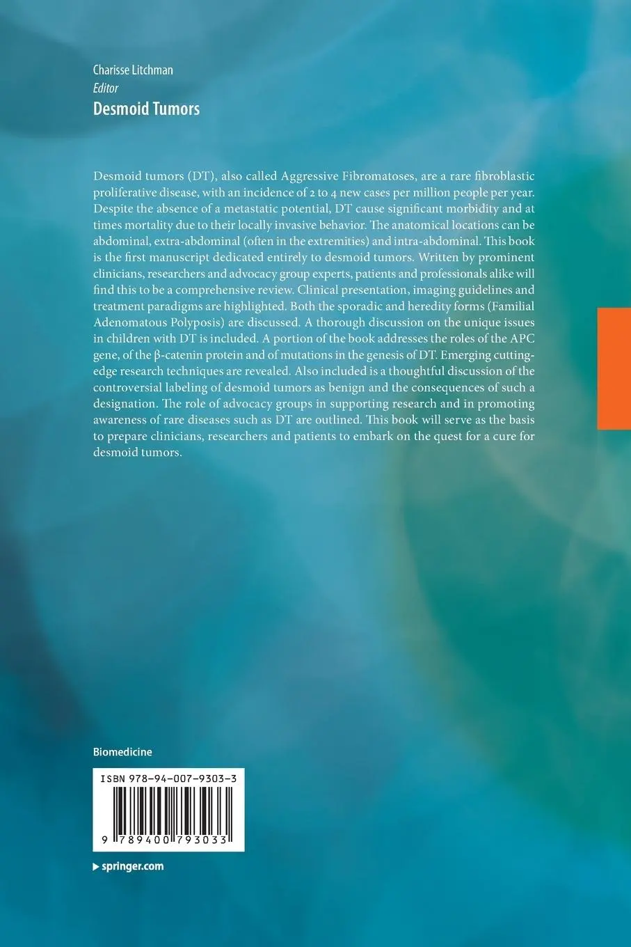 Rückseite: 9789400793033 | Desmoid Tumors | Charisse Litchman | Taschenbuch | xi | Englisch