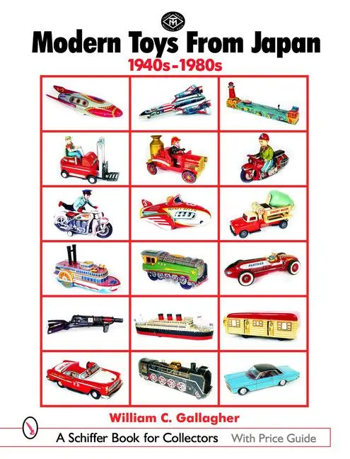 Cover: 9780764323133 | Modern Toys from Japan: 1940s-1980s | William C. Gallagher | Buch