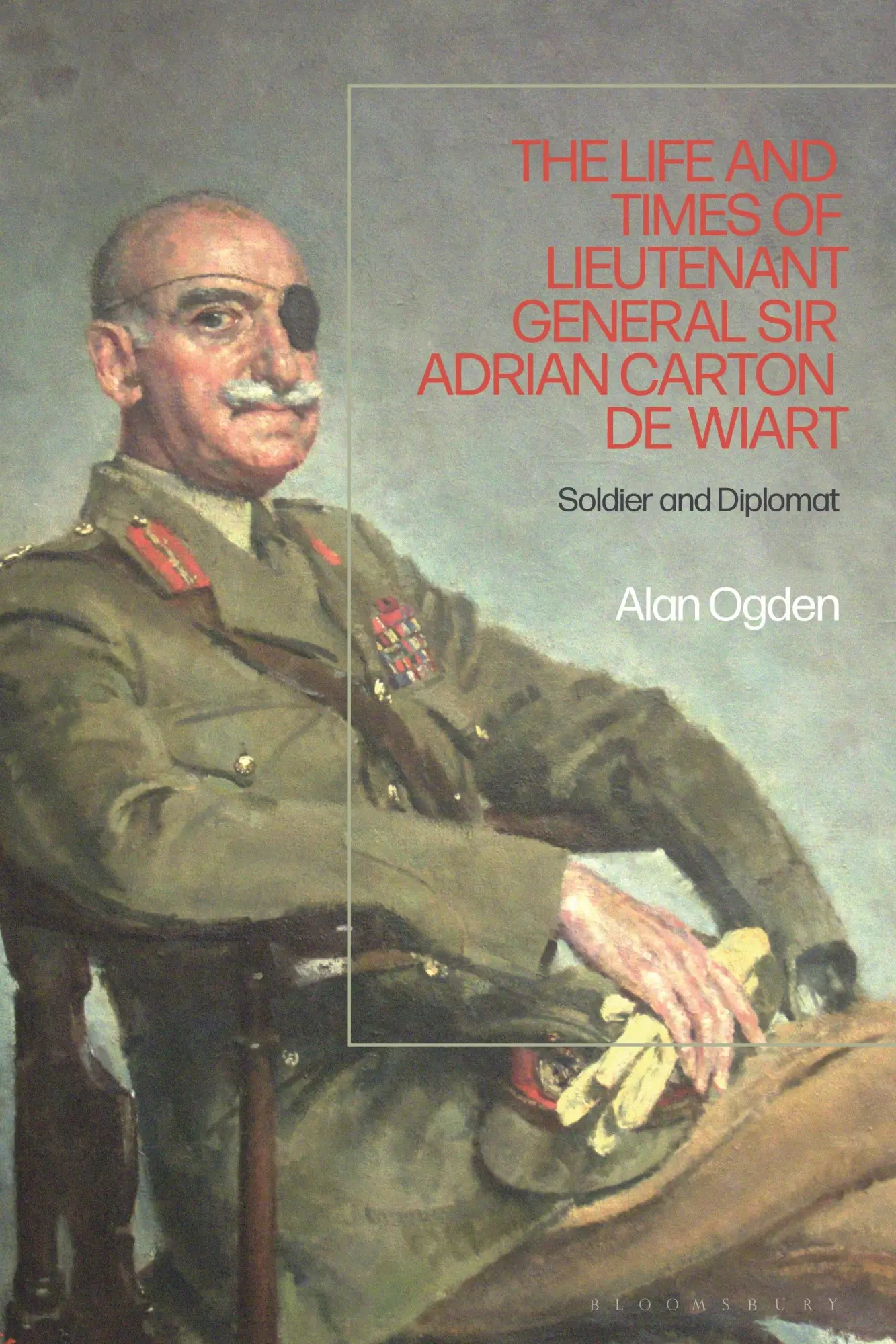 Cover: 9781350233133 | Life and Times of Lieutenant General Adrian Carton de Wiart | Ogden