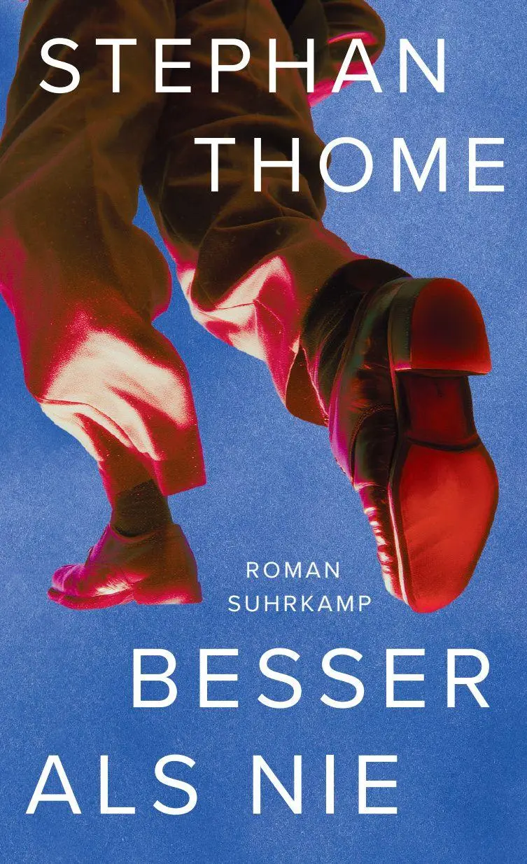 Cover: 9783518433133 | Besser als nie | Stephan Thome | Buch | 500 S. | Deutsch | 2026
