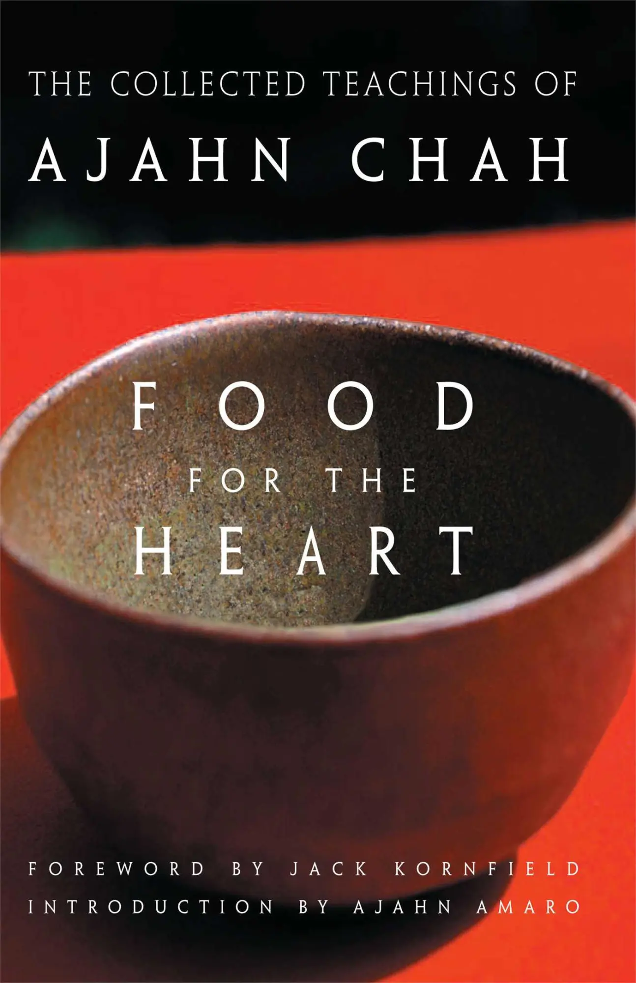 Cover: 9780861713233 | Food for the Heart | The Collected Teachings of Ajahn Chah | Chah