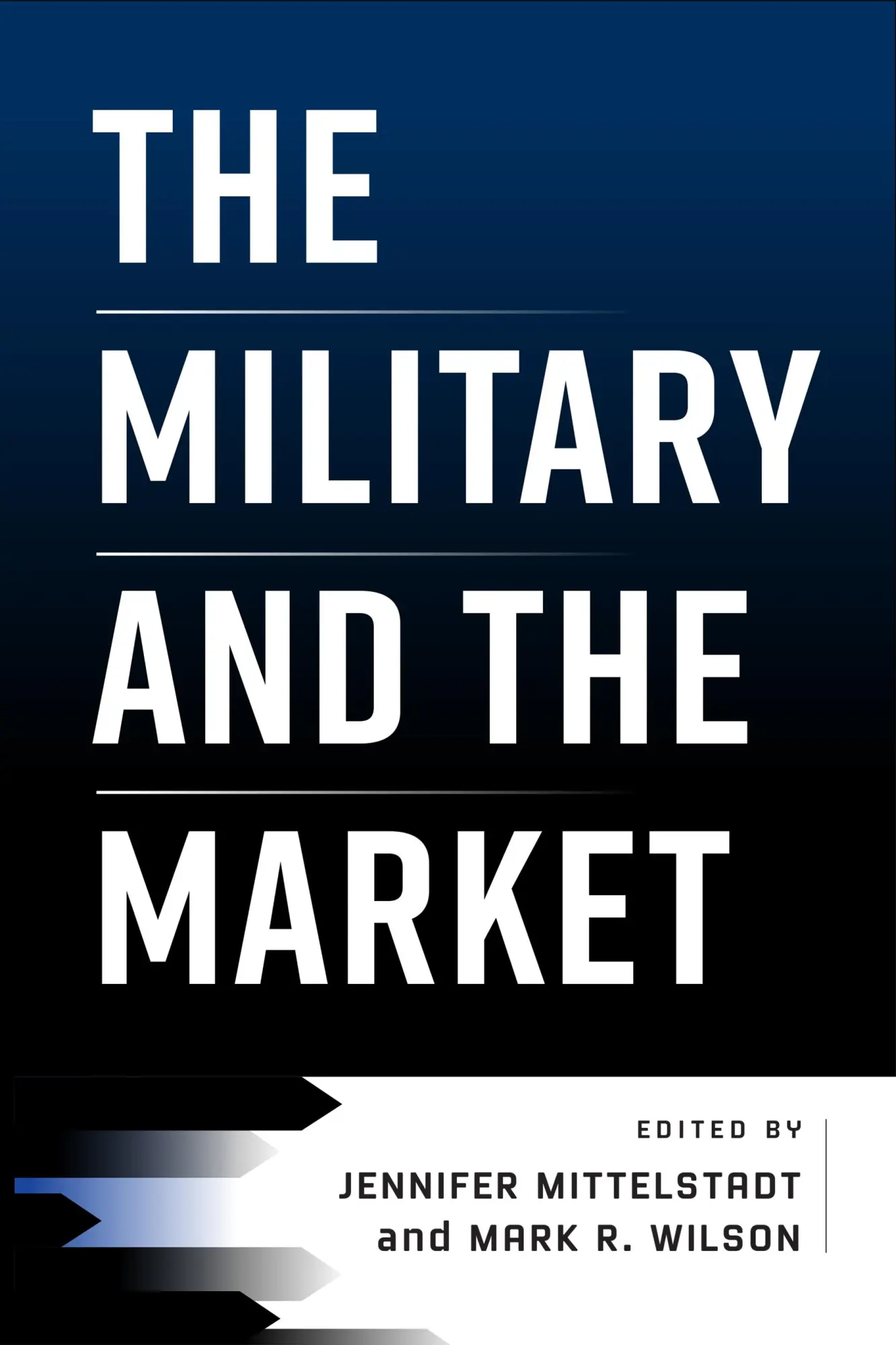 Cover: 9781512823233 | The Military and the Market | Jennifer Mittelstadt (u. a.) | Buch