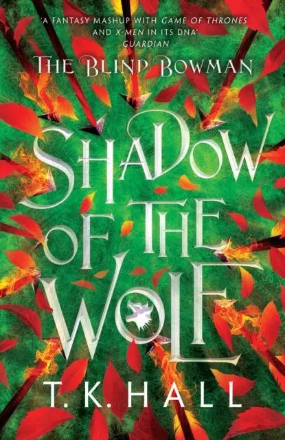 Cover: 9781788453233 | The Blind Bowman 1: Shadow of the Wolf | Tim Hall | Taschenbuch | 2024