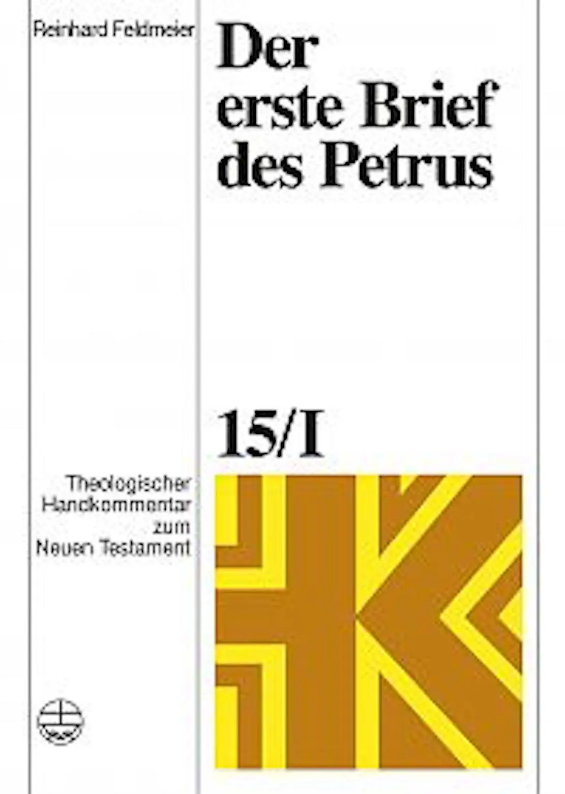Cover: 9783374023233 | Der erste Brief des Petrus 1 | Reinhard Feldmeier | Buch | 216 S.