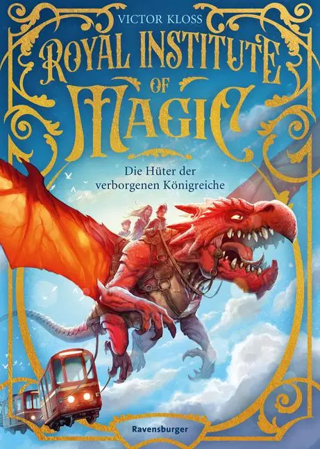 Cover: 9783473403233 | Royal Institute of Magic, Band 1 - Die Hüter der verborgenen...