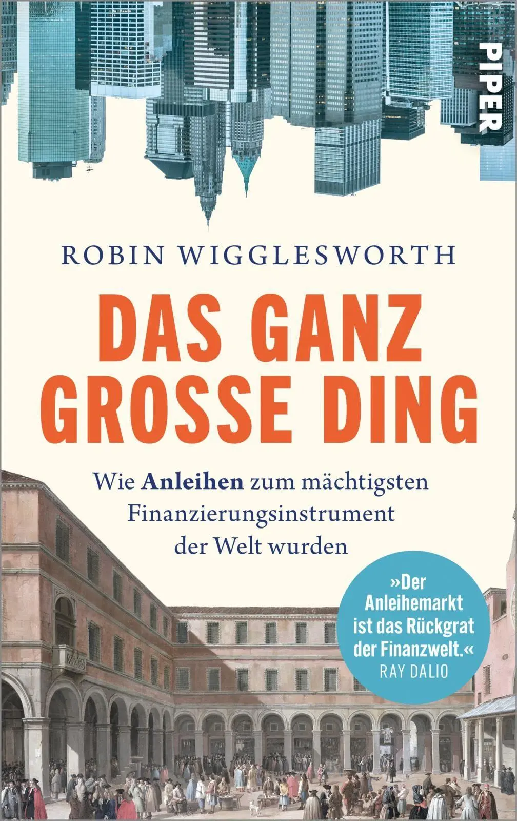 Cover: 9783492073233 | Das ganz große Ding | Robin Wigglesworth | Buch | 464 S. | Deutsch