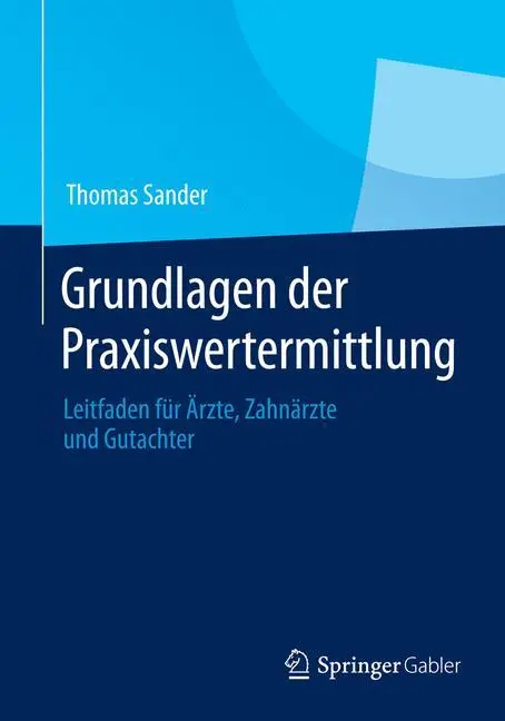 Cover: 9783642553233 | Grundlagen der Praxiswertermittlung | Thomas Sander | Taschenbuch | ix