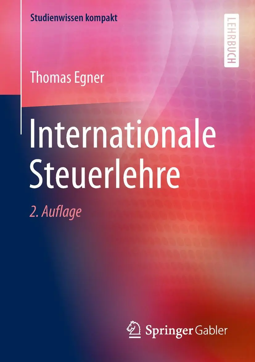 Cover: 9783658253233 | Internationale Steuerlehre | Thomas Egner | Taschenbuch | xi | Deutsch