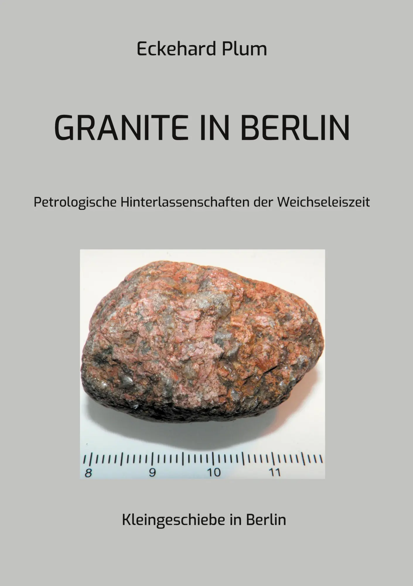 Cover: 9783759783233 | Granite in Berlin | Eckehard Plum | Taschenbuch | 48 S. | Deutsch