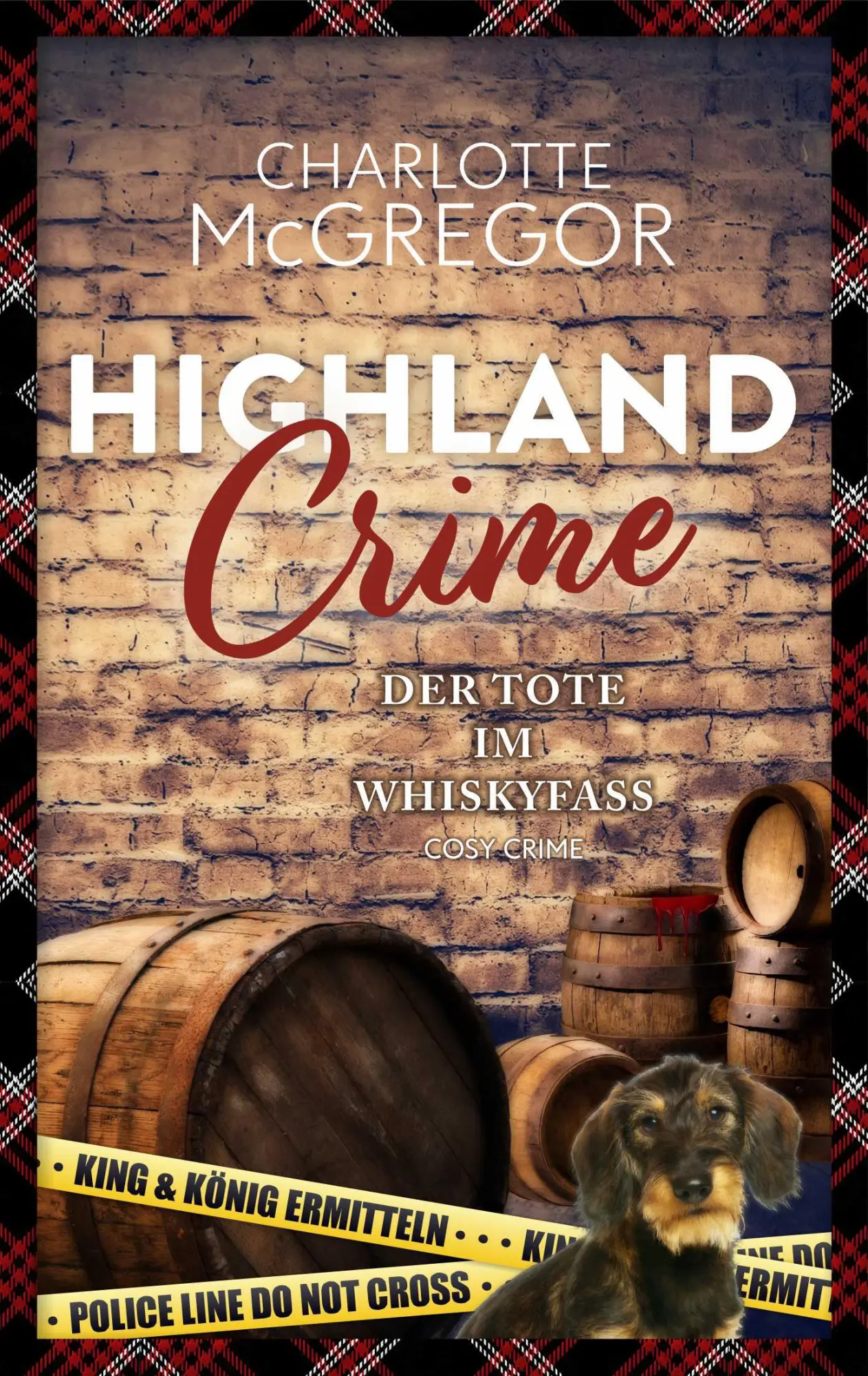 Cover: 9783910843233 | Highland Crime - Der Tote im Whiskyfass | Charlotte McGregor | Buch