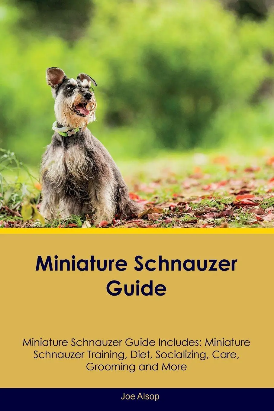 Cover: 9781395863333 | Miniature Schnauzer Guide Miniature Schnauzer Guide Includes | Alsop