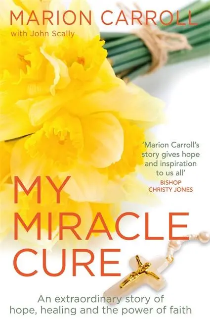 Cover: 9781785303333 | My Miracle Cure | John Scally (u. a.) | Taschenbuch | Englisch | 2021