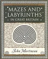 Cover: 9781904263333 | Mazes and Labyrinths: In Great Britain | John Southcliffe Martineau