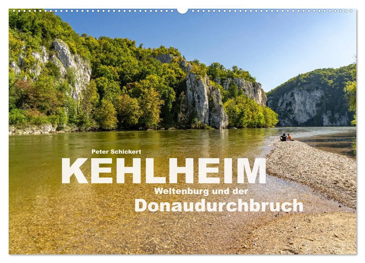Cover: 9783383853333 | Kehlheim, Weltenburg und der Donaudurchbruch (Wandkalender 2025 DIN...