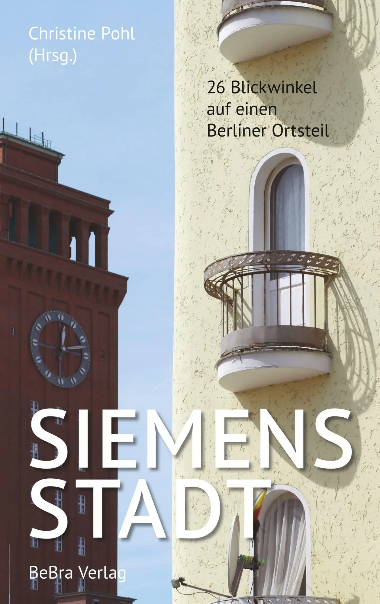Cover: 9783814803333 | Siemensstadt | 26 Blickwinkel auf einen Berliner Ortsteil | Pohl